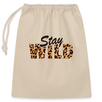 Stay Wild - Verschließbarer Geschenkbeutel aus Baumwolle (25x30cm) - Natur - Vorne