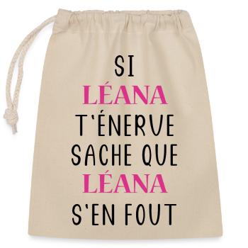 Si léana t'énerve sache que léana - Sac cadeau en coton avec cordon (25 x 30 cm) - nature - Devant