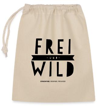 LIBRE et SAUVAGE /(synonyme : retraité, privé) - Sac cadeau en coton avec cordon (25 x 30 cm) - nature - Devant