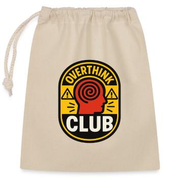 Overthink Club - Verschließbarer Geschenkbeutel aus Baumwolle (25x30cm) - Natur - Vorne
