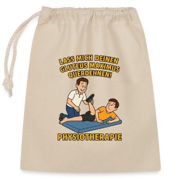 Humorous physiotherapy saying - Closable cotton gift bag (25x30cm) - nature - Front
