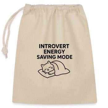 Power saving mode for introverts - Closable cotton gift bag (25x30cm) - nature - Front