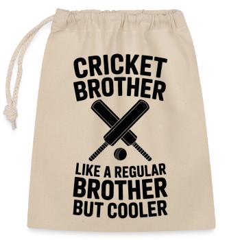 Cricket Spruch Bruder Lustiges Cricket Geschenk - Verschließbarer Geschenkbeutel aus Baumwolle (25x30cm) - Natur - Vorne