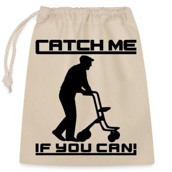 Catch Me If You Can - Rentner - Verschließbarer Geschenkbeutel aus Baumwolle (25x30cm) - Natur - Vorne