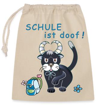 Schule ist doof - Verschließbarer Geschenkbeutel aus Baumwolle (25x30cm) - Natur - Vorne