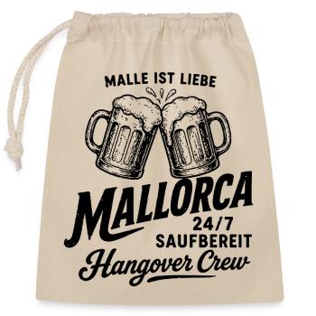 Malle ist Liebe - Mallorca 24/7 Saufbereit - Verschließbarer Geschenkbeutel aus Baumwolle (25x30cm) - Natur - Vorne
