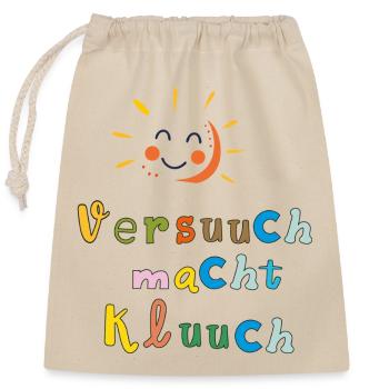 Sonniges Wortspiel: Versuch macht Kluch - Verschließbarer Geschenkbeutel aus Baumwolle (25x30cm) - Natur - Vorne