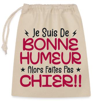I'm in a good mood so don't piss off! - Closable cotton gift bag (25x30cm) - nature - Front