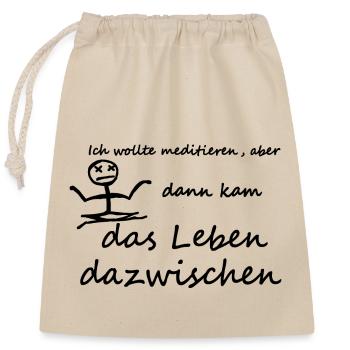 Ich wollte meditieren - Verschließbarer Geschenkbeutel aus Baumwolle (25x30cm) - Natur - Vorne