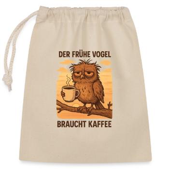 "The early bird needs coffee" – and so do you! - Closable cotton gift bag (25x30cm) - nature - Front