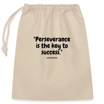 Perseverance is the key to success. - Closable cotton gift bag (25x30cm) - nature - Front