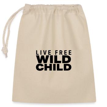 LIVE FREE WILD CHILD - Closable cotton gift bag (25x30cm) - nature - Front