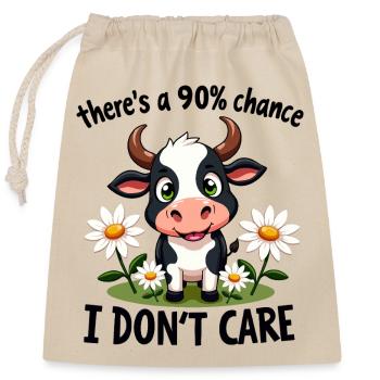 Lustiges Kuh-Zitat – Es besteht eine 90%ige Chance, dass es mir egal ist - Verschließbarer Geschenkbeutel aus Baumwolle (25x30cm) - Natur - Vorne