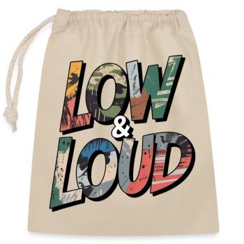 Accord du design de camouflage Spruch Low et Loud - Sac cadeau en coton avec cordon (25 x 30 cm) - nature - Devant