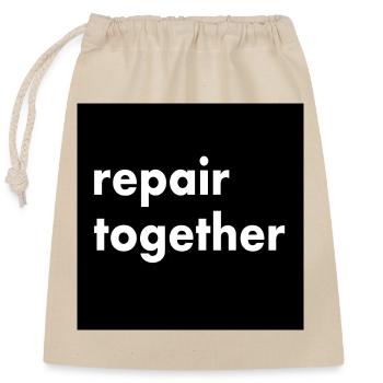 repair together - Verschließbarer Geschenkbeutel aus Baumwolle (25x30cm) - Natur - Vorne