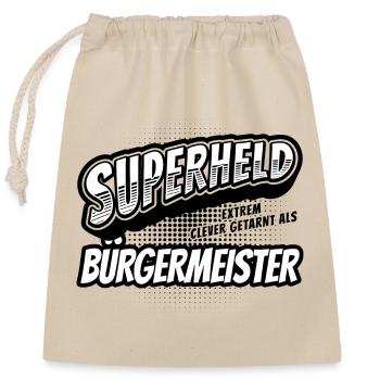 Superheld, clever getarnt als Bürgermeister - Verschließbarer Geschenkbeutel aus Baumwolle (25x30cm) - Natur - Vorne