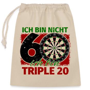 Ich bin nicht 60 ich bin Triple 20 Geburtstag Dart - Verschließbarer Geschenkbeutel aus Baumwolle (25x30cm) - Natur - Vorne
