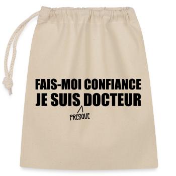 Je suis Presque Docteur - Sac cadeau en coton avec cordon (25 x 30 cm) - nature - Devant