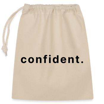 confident. - Verschließbarer Geschenkbeutel aus Baumwolle (25x30cm) - Natur - Vorne