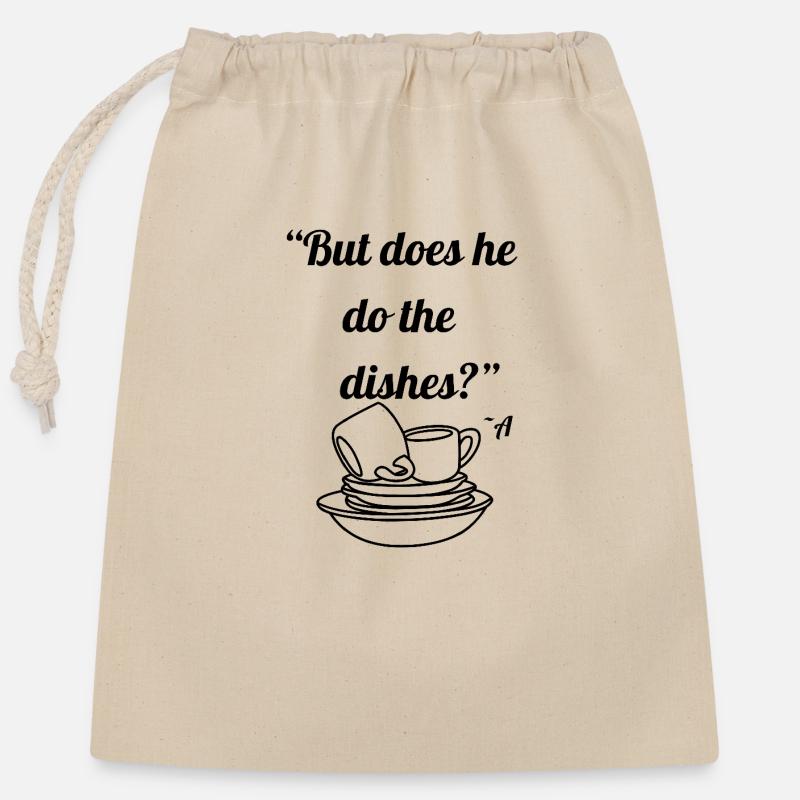 But does he do the dishes - Closable cotton gift bag (25x30cm) - nature