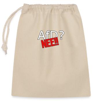 AfD? Nee! - Verschließbarer Geschenkbeutel aus Baumwolle (25x30cm) - Natur - Vorne