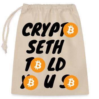 Krypto Crypto Seth vous l’a dit BTC Bitcoin - Sac cadeau en coton avec cordon (25 x 30 cm) - nature - Devant
