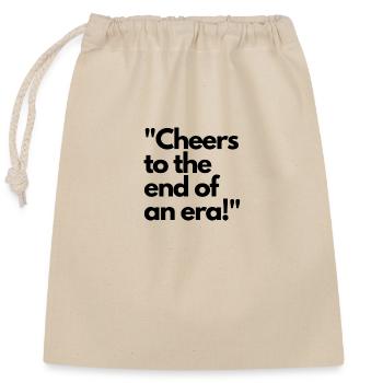 Stag and hen party "Cheers to the end of an era" - Closable cotton gift bag (25x30cm) - nature - Front