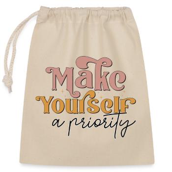Make Yourself A Priority - Closable cotton gift bag (25x30cm) - nature - Front