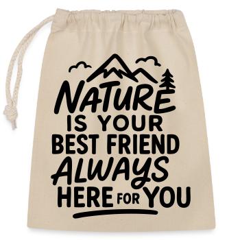 Die Natur ist Ihr bester Freund, immer für Sie da - Verschließbarer Geschenkbeutel aus Baumwolle (25x30cm) - Natur - Vorne