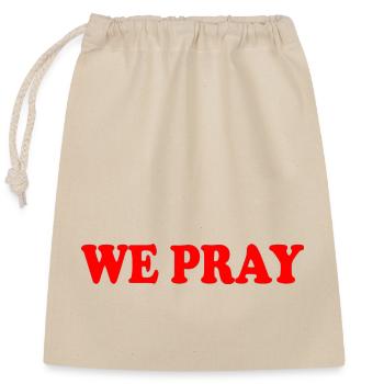 We pray - Verschließbarer Geschenkbeutel aus Baumwolle (25x30cm) - Natur - Vorne