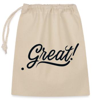 "GREAT". Grand, Message de motivation - Sac cadeau en coton avec cordon (25 x 30 cm) - nature - Devant