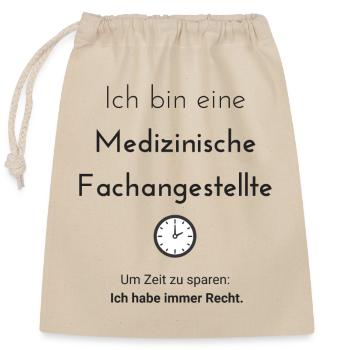 Assistant médical MFA a toujours raison! Cadeau drôle - Sac cadeau en coton avec cordon (25 x 30 cm) - nature - Devant