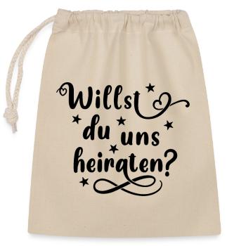 Willst du uns heiraten - Heiratsantrag - Verschließbarer Geschenkbeutel aus Baumwolle (25x30cm) - Natur - Vorne