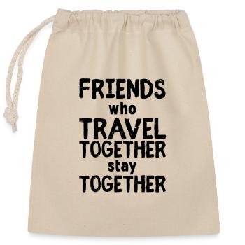 Traveling Friends Reisen Urlaub Spruch - Verschließbarer Geschenkbeutel aus Baumwolle (25x30cm) - Natur - Vorne