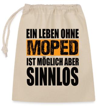 Ein Leben Ohne Moped Ist möglich aber Sinnlos - Verschließbarer Geschenkbeutel aus Baumwolle (25x30cm) - Natur - Vorne