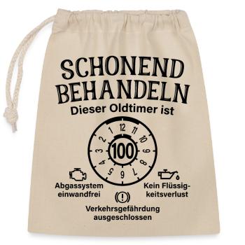 100. Geburtstag Schonend Behandeln Oldtimer 100 - Verschließbarer Geschenkbeutel aus Baumwolle (25x30cm) - Natur - Vorne