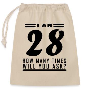 I am 28 – 28th birthday gift - Closable cotton gift bag (25x30cm) - nature - Front