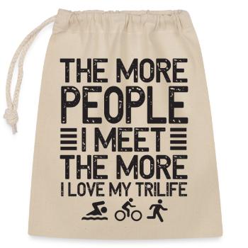 The More People I Meet Trilife - Closable cotton gift bag (25x30cm) - nature - Front