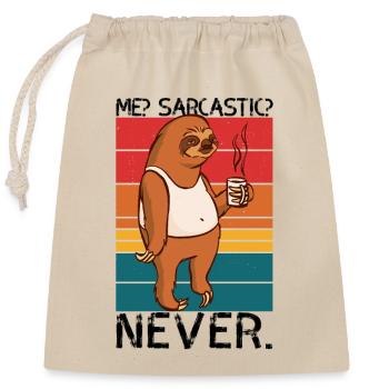 Me Sarcastic Never Sloth Saying - Closable cotton gift bag (25x30cm) - nature - Front