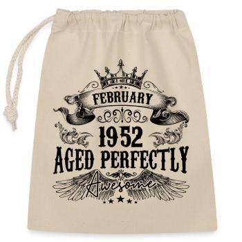 1952 | Februar Aged Perfectly 1952 Geburtstagsgeschenk - Verschließbarer Geschenkbeutel aus Baumwolle (25x30cm) - Natur - Vorne