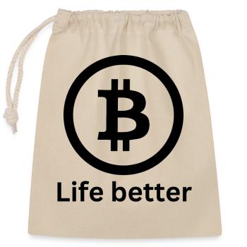 Bitcoin Life better - Closable cotton gift bag (25x30cm) - nature - Front