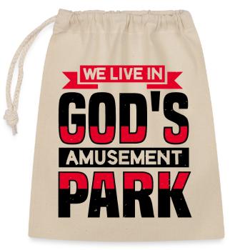 WE LIEVE IN GOD S AMUSEMENT PARK - Closable cotton gift bag (25x30cm) - nature - Front