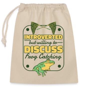 Introverted But Willing To Discuss Frog Catching - Verschließbarer Geschenkbeutel aus Baumwolle (25x30cm) - Natur - Vorne