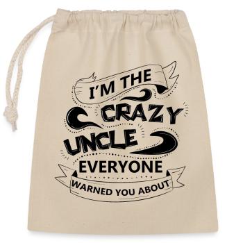 I m The Crazy Uncle Everyone Warned You About 4 - Verschließbarer Geschenkbeutel aus Baumwolle (25x30cm) - Natur - Vorne