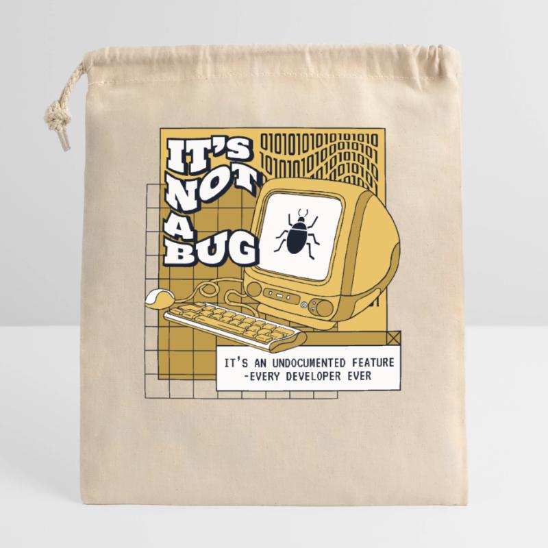 It's Not A Bug Undocumented Feature Developer Verschließbarer Geschenkbeutel aus Baumwolle (25x30cm)