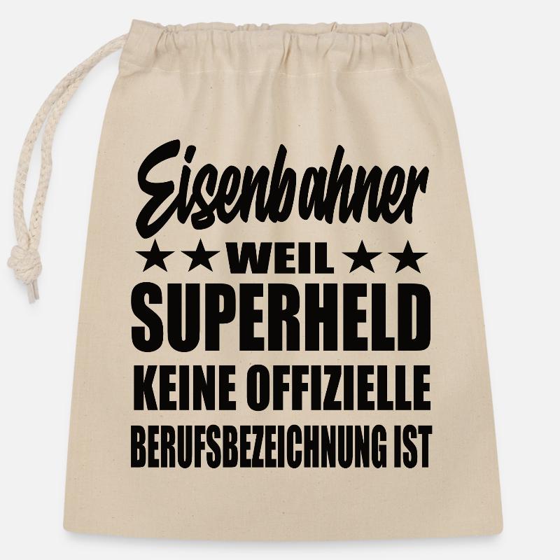 Eisenbahner Superheld Spruch - Verschließbarer Geschenkbeutel aus Baumwolle (25x30cm) - Natur