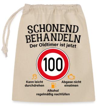 100. Geburtstag Schonend Behandeln Oldtimer 100 - Verschließbarer Geschenkbeutel aus Baumwolle (25x30cm) - Natur - Vorne