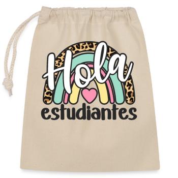 Hola Estudiantes for Spanish Teacher Hola Alumnos - Closable cotton gift bag (25x30cm) - nature - Front