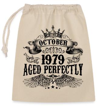 1979 | Oktober Perfekt gealtert 1979 Geburtstagsgeschenk - Verschließbarer Geschenkbeutel aus Baumwolle (25x30cm) - Natur - Vorne