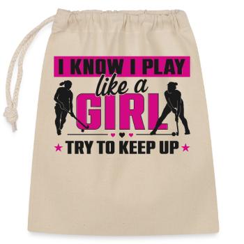 Field Hockey I Know I Play Like A - Closable cotton gift bag (25x30cm) - nature - Front